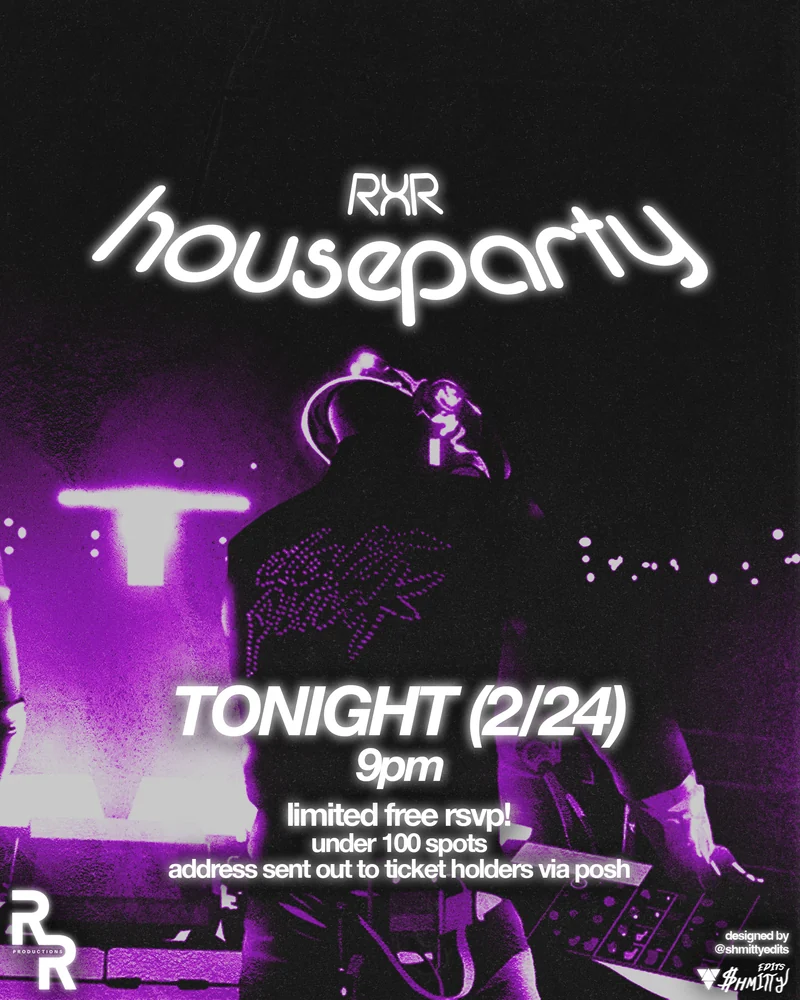 RXR Houseparty — event flyer designed by Shmitty Media for RXR Productions